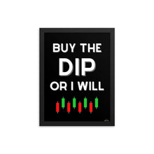 Load image into Gallery viewer, BUY THE DIP