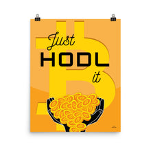Load image into Gallery viewer, JUST HODL ₿