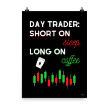 Load image into Gallery viewer, DAY TRADER: SLEEP & COFFEE