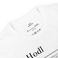 Load image into Gallery viewer, HODL T-SHIRT