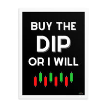 Load image into Gallery viewer, BUY THE DIP
