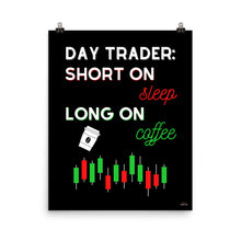 Load image into Gallery viewer, DAY TRADER: SLEEP &amp; COFFEE
