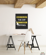 Load image into Gallery viewer, WHEN YOU BUY THE DIP
